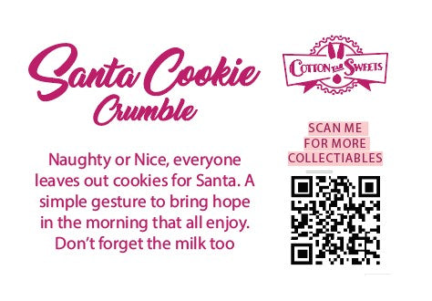 The back of the character card reads: Santa Cookie Crumble, Naughty or Nice, everyone leaves out cookies for Santa. A simple gesture to bring hope in the morning that all enjoy. Don’t forget the milk too. A QR code is available to be scanned for more collectibles as well as the cotton tails logo.