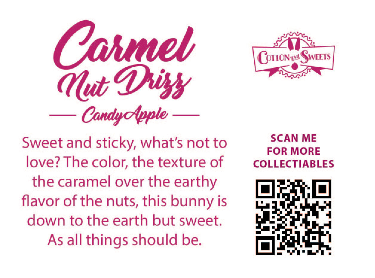 The back of the character card reads: Candy Apple Caramel + Nuts, Sweet and sticky, what's not to love? The color, the texture of the caramel over the earthy flavor of the nuts, this bunny is down to the earth but sweet. As all things should be.