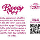 The back of the character card reads: Bloody Mary, Bloody Mary enjoys a healthy lifestyle but also able to have fun too. She enjoys salads and exercise but enjoys Friday nights with the girls. She lives above a high class bar, but enjoys napping in the noon day sun before her shifts.