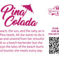 The back of the character card reads Pina Colada, A beach, the sun, and the salty air is all Pina needs. All she wants to do is relax and unwind from her stressful job as a beach bartender but she enjoys the tales of the beach bums and tourists she meets every day. A QR code is available to be scanned for more collectibles as well as the cotton tails logo.