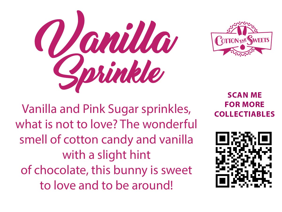 The back of the character card back reads Vanilla Sprinkle, Vanilla and Pink Sugar sprinkles, what is not to love? The wonderful smells of cotton candy and vanilla with a slight hint of chocolate, this bunny is sweet to love and to be around! A QR code is available to be scanned for more collectibles as well as the cotton tails logo.