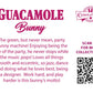 The back of the character card reads: Guacamole Bunny, The green, but never mean, party bunny machine! Enjoying being the life of the party, he never stops while the music pops! Loves all things smooth and eccentric, so jazz, dance and doing what he loves best, being a designer. Work hard, and play harder is this bunny’s motto!