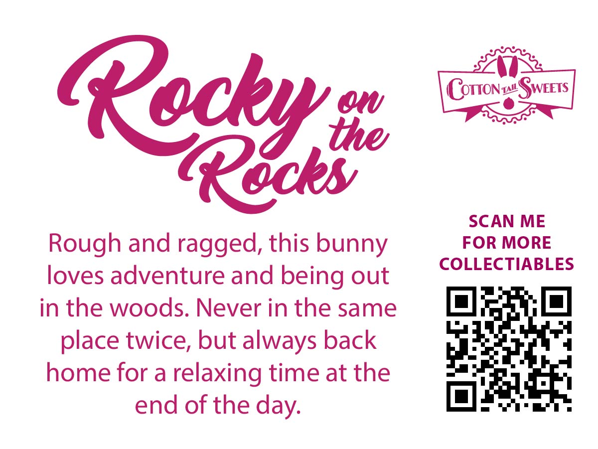 Cute kawaii bunny Rocky on the Rocks character card back, reads: Rocky on the Rocks, Rough and ragged, this bunny loves adventure and being out in the woods. Never is the same place twice, but always back home for a relaxing time at the end of the day. A QR code is available to be scanned for more collectibles as well as the cotton tails logo.