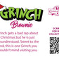 The back of the character card reads: Grinch Brownie, Grinch gets a bad rap about Christmas but he is just misunderstood. Sweet to the end, this is one Grinch you wouldn’t mind visiting you. A QR code is available to be scanned for more collectibles as well as the cotton tails logo.