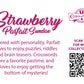 The back of the character card reads: Strawberry Parfait Sundae, Layered with personality, Parfait loves to enjoy puzzles, riddles and brain teasers. Crosswords are a favorite pastime, and loves to enjoy getting the bottom of mysteries. A QR code is available to be scanned for more collectibles as well as the cotton tails logo.