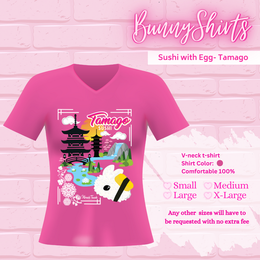 A pink T-shirt that shows the Tamago sushi bunny design on it, Bunny shirts, V-neck T-shirt, Sizes small through x-large, and any other sizes will have to be requested with no extra fee.