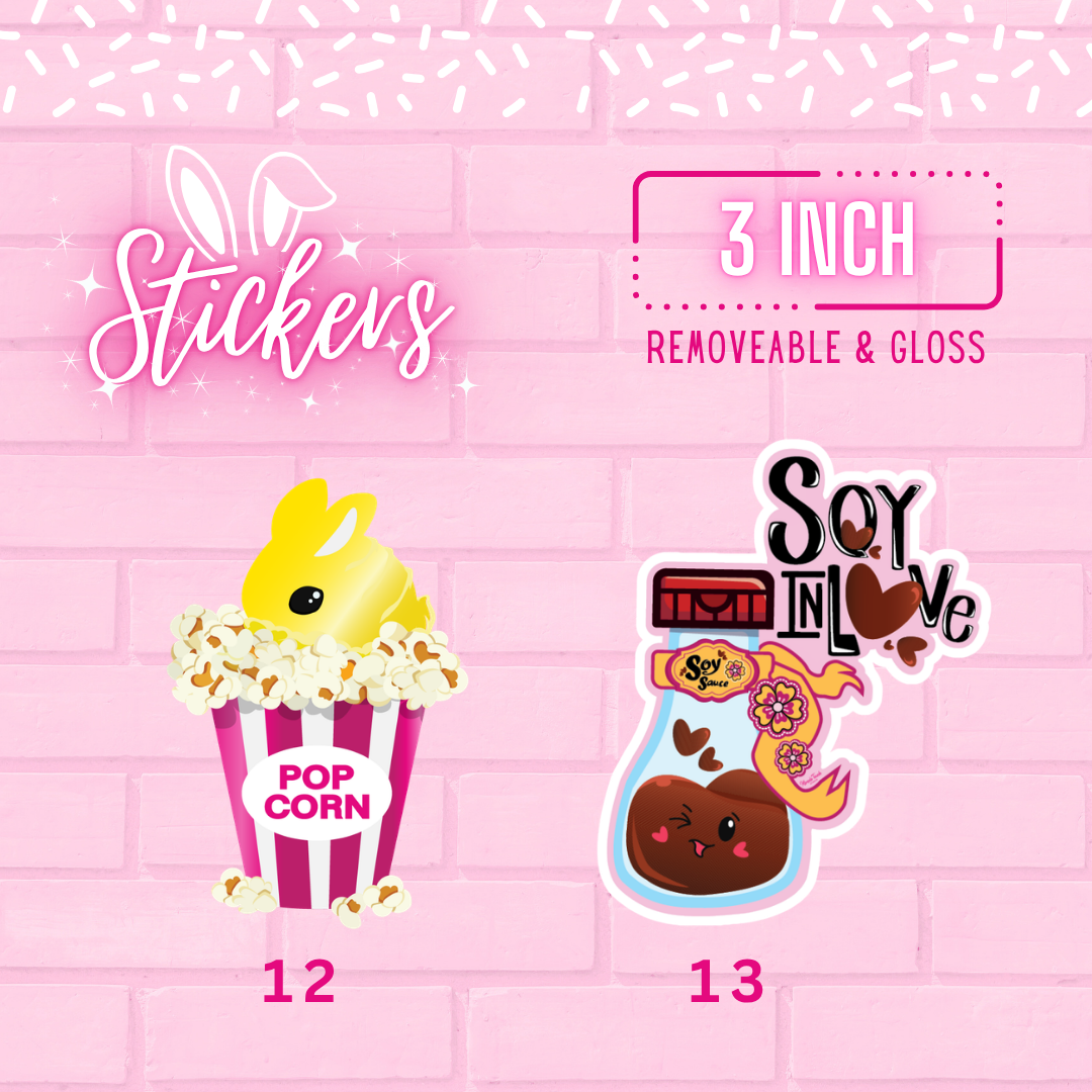 Stickers 12 and 13 are shown, which is Butter Bunny Popcorn inspired movie night junk food and new cute Soy bottle quote. The words Vinyl stickers removable and three inch are shown.